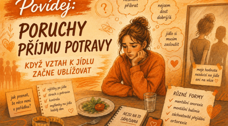 Povídej: Poruchy příjmu potravy aneb Když se z jídla stane boj